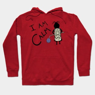 I am Calm - Mood Hoodie